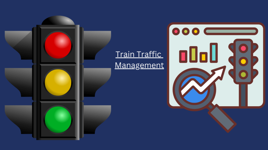 Train Traffic Management